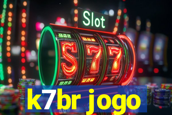 k7br jogo